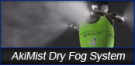 AkiMist Dry Fog System